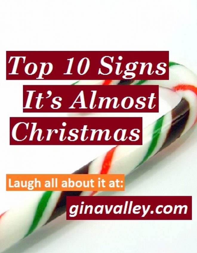 Top 10 Signs It’s Almost Christmas