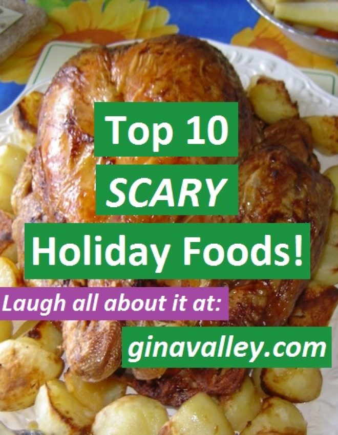 Top 10 SCARY Holiday Foods
